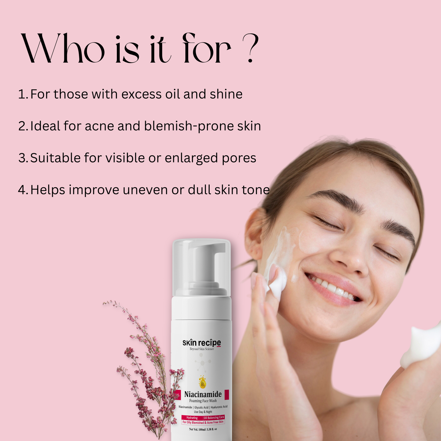 Niacinamide Foaming Face Wash.