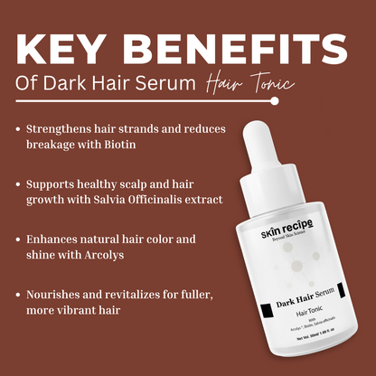 Dark Hair Serum – Hair Tonic