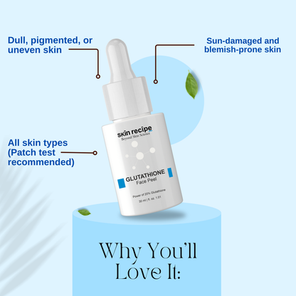 Glutathione Face Peel 20% Brightening Antioxidant Peel | Skin Recipe Skin Recipe Glutathione Face Peel 20% Brightening Antioxidant Peel | Skin Recipe Skin Recipe